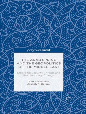 cover image of The Arab Spring and the Geopolitics of the Middle East
